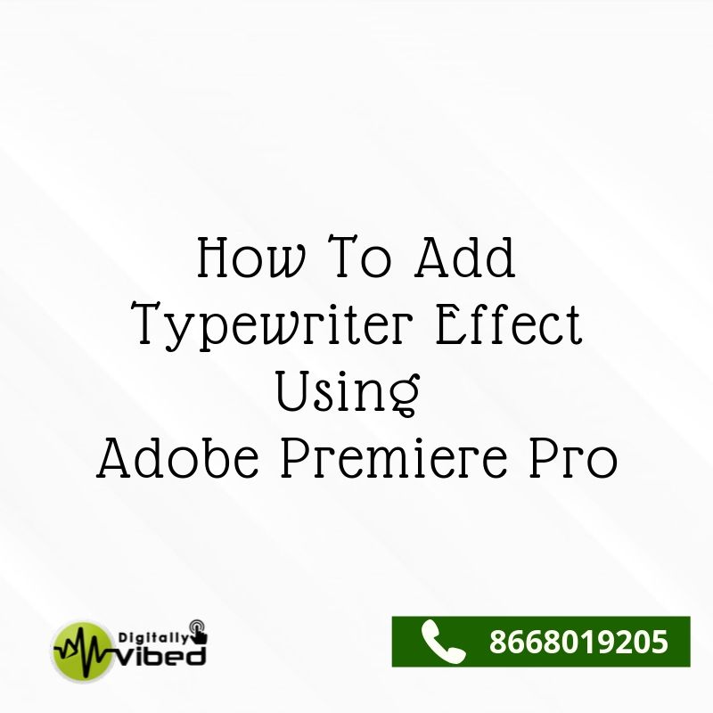 Add typewriter effect Using Adobe premiere pro