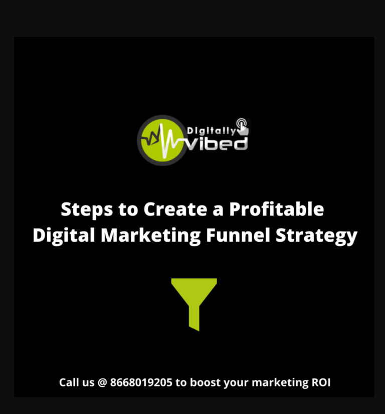 Steps to Create a Profitable Digital Marketing Funnel Strategy that Actually Works