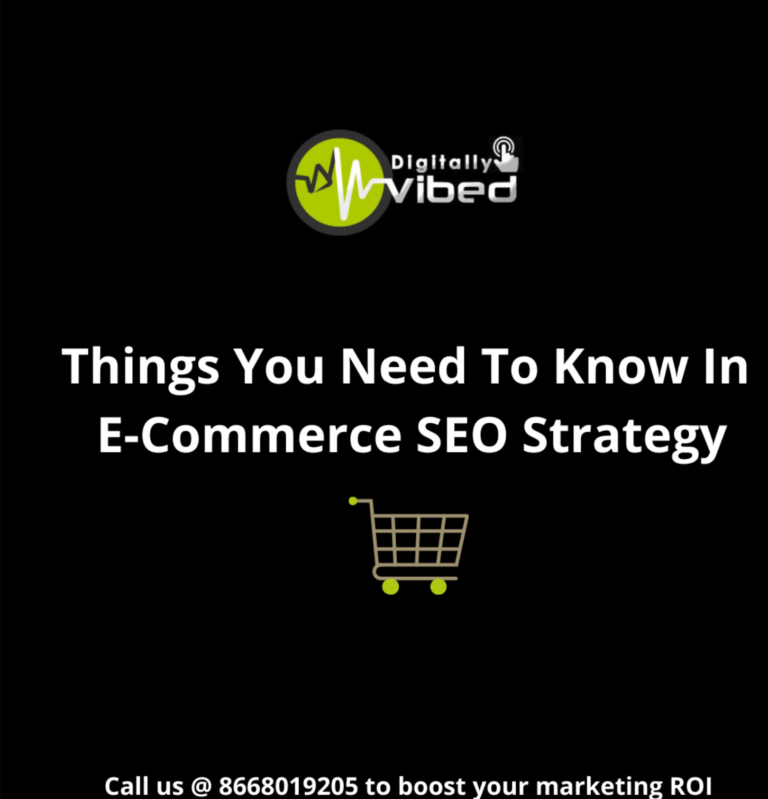 Things You Need To Know In E-Commerce SEO Strategy [Best Practices]