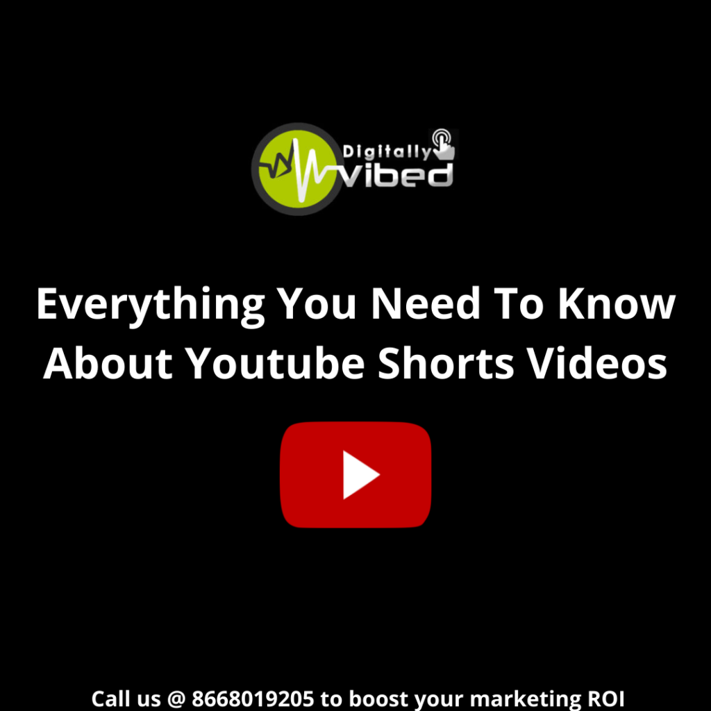 Everything You Need To Know About Youtube Shorts Videos